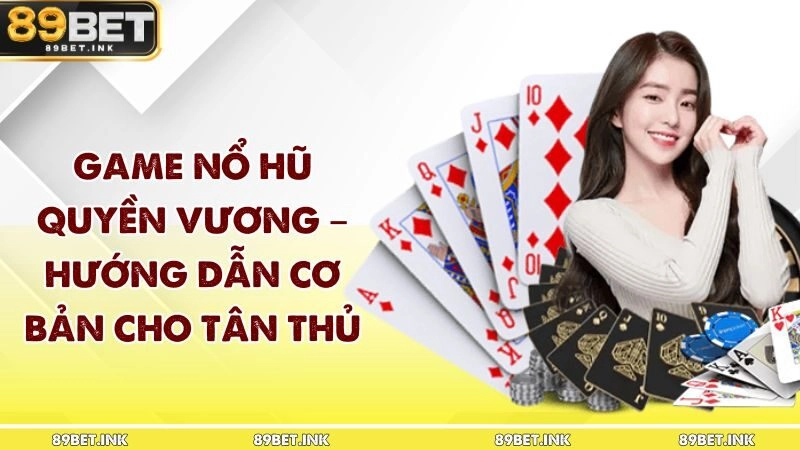 Nổ Hũ Quyền Vương
